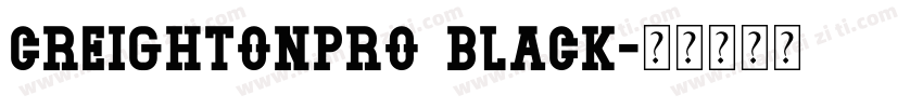 creightonpro black字体转换